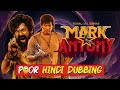 Mark Antony Teaser Trailer Hindi Dubbing Vishal Mark Antony Hindi Dubbed Movie Update