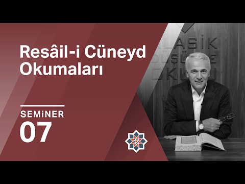 Ekrem Demirli, Cüneyd-i Bağdâdî, Resâil-i Cüneyd Okumaları, 7. Seminer