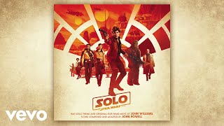 John Powell - Is This Seat Taken? (From "Solo: A Star Wars Story"/Audio Only)