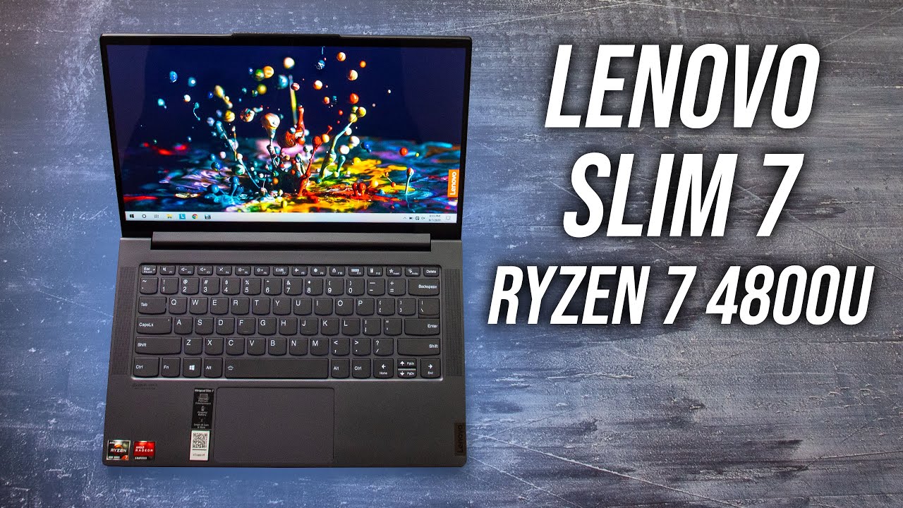 Lenovo Slim 7 Review - Ryzen 4800U 8 Core Power!