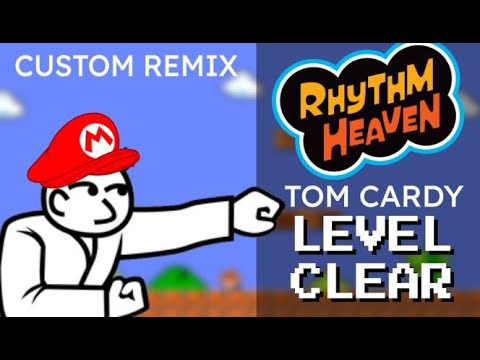 Level clear by Tom Cardy || Rhythm Heaven custom remix