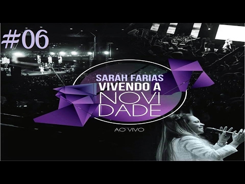 Sarah Farias - Isaías 51.2 - DVD Vivendo a Novidade (Ao Vivo)