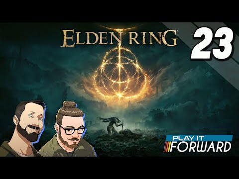 Elden Ring Ep23 || Play it Forward