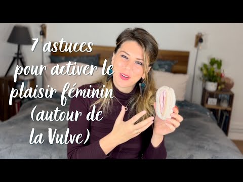 7 astuces pour activer le plaisir féminin autour de la Vulve (relaxation et plaisir garantis)