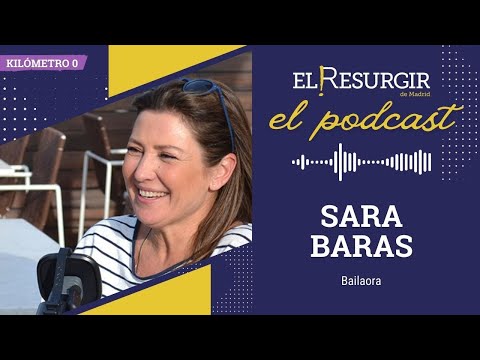Entrevista a Sara Baras - Alma - en El Resurgir de Madrid - El Podcast. Km0.E3.T1