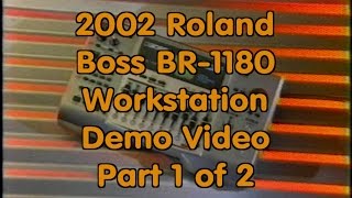 Video thumbnail for 2002 Roland Boss BR-1180 Workstation Demo Video Part 1 by Andralyn de Bagschaghe
