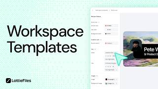 Meet Workspace Templates: Motion Templates in Your LottieFiles Workspace