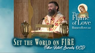 Download Lagu Set the World on FIRE with Father Robert Elias Thumbnail