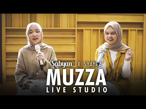 MUZZA - SABYAN FT SYAHLA (LIVE STUDIO)