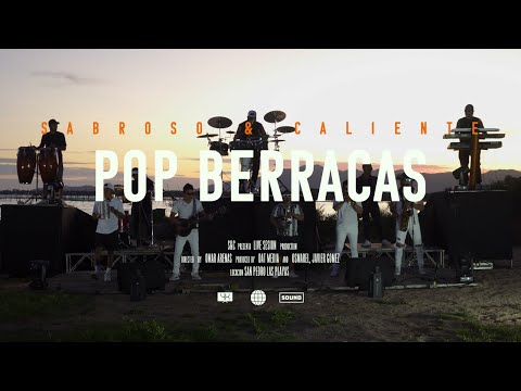 Sabroso y Caliente - Pop. Berrakas (Video Live)