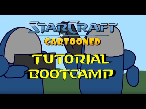 Starcraft Cartooned - Tutorial Bootcamp