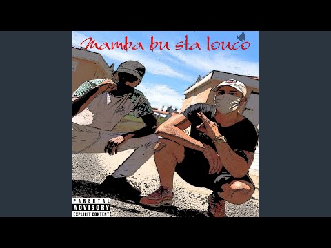 Mamba Bu Sta Louco