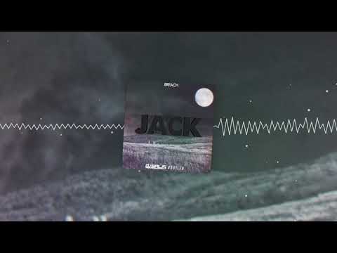 BREACH - JACK ( DJ SALIS BOOTLEG )