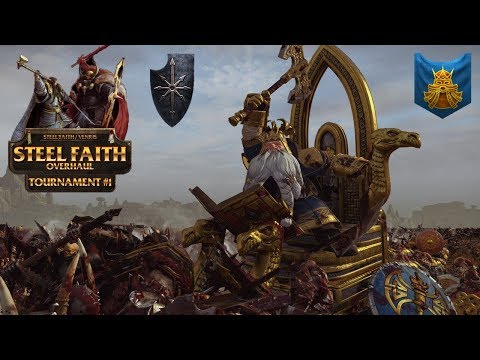 Steel Faith Tournament #1 - By the Dark Gods and Grimnir - Total War Warhammer Multiplayer Battle