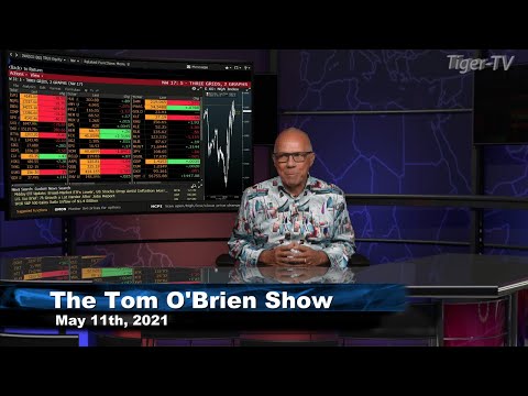 May 11th, Tom O'Brien Show on TFNN - 2021