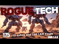 The 10 nukes and 240 LRM boat Finale - Roguetech HHR 175