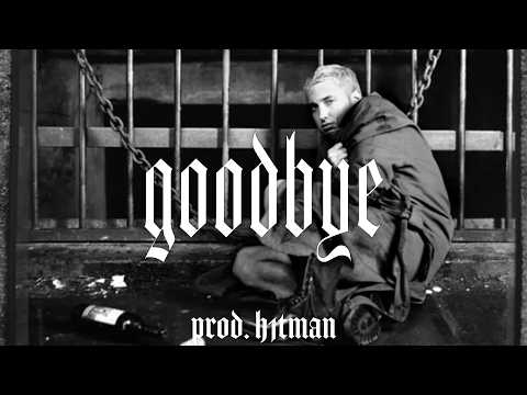 "Goodbye" Eminem x MMLP Type Beat (prod. H1TMAN)