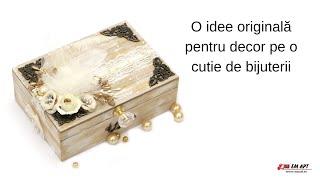 O idee originală pentru decor pe o cutie de bijuterii