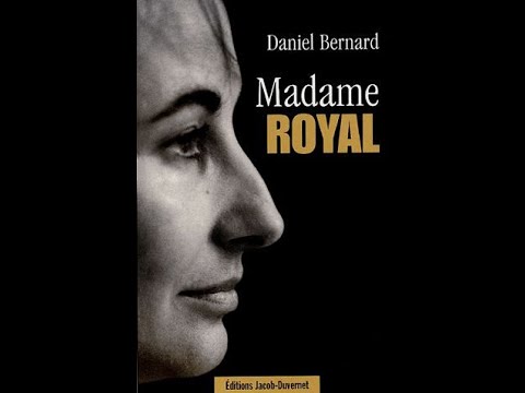 Daniel Bernard : Madame Royal - On a tout essayé 12/09/2005