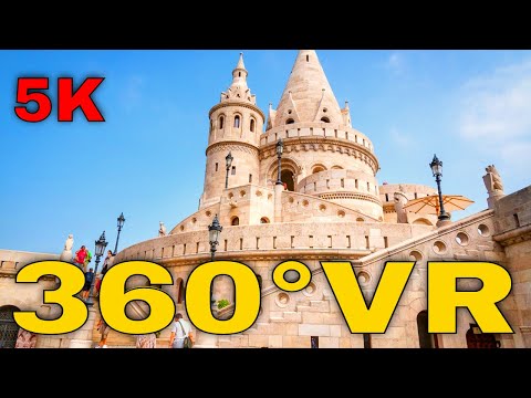 360° VR Fisherman's Bastion Walking Tour Sunny Budapest Travel Hungary 5K 3D Virtual Reality HD 4K