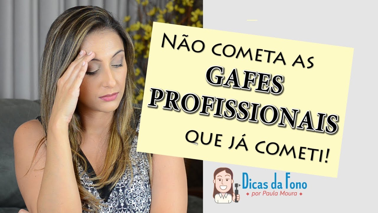 GAFES profissionais para não cometer JAMAIS!