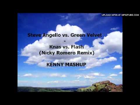 Steve Angello vs. Green Velvet - Knas vs. Flash (Nicky Romero Remix)(Kenny Mash-up).mp4