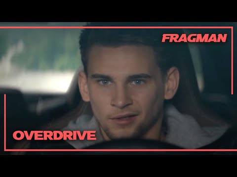 OVERDRIVE (2017) Türkçe Altyazılı Fragman - 11 Ağustos'ta Sinemalarda