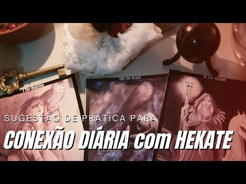 Sugestão de Prática para Conexão Diária com Hekate