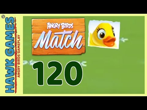 Angry Birds Match ⭐ Level 120 - Walkthrough, No Boosters