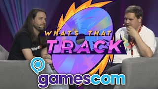 What's That Track - Gamescom 2024 + GVG Q&A