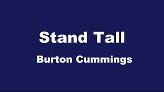 006 Burton Cummings   Stand Tall 4min33