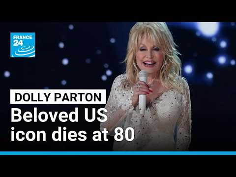 Beloved US country music icon Dolly Parton dies at 80