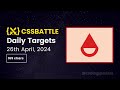 CSS Battle Daily Targets | 26th April, 2024 | Solution