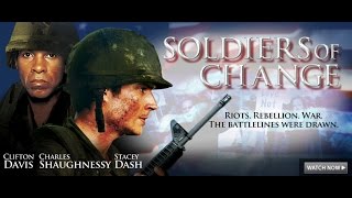 Soldiers of Change - Full Movie