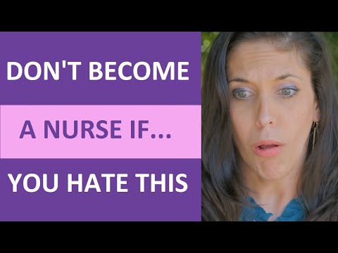DON'T Become a NURSE If You Hate These Things...