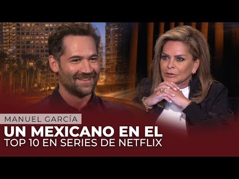 Manuel Garcia Rulfo "el MEXICANO que PROTAGONIZA una SERIE de NETFLIX" | Mara Patricia Castañeda