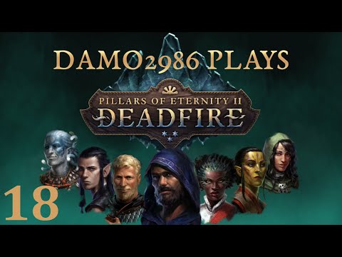 Let's Play Pillars of Eternity 2: Deadfire - Part 18