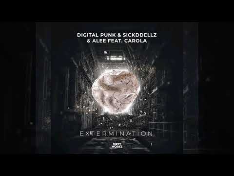 Digital Punk, Sickddellz & Alee Ft. Carola - Extermination (Topic Music)