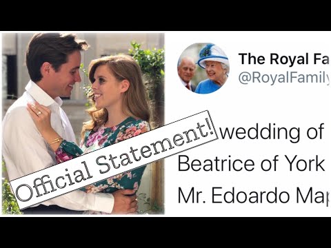 ベアトリス王女はロイヤルウェディングの日付と詳細を明らかにする!  宮殿の公式声明!2020 (Princess Beatrice REVEALS Royal Wedding Date & Details!  OFFICIAL Palace Statement! 2020)