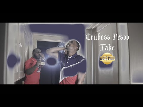 Truboss Pesoo - Fake (Official Music Video) | Shot By @ACGFILM