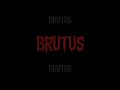 【The Buttress】Brutus【Eng Lyrics】