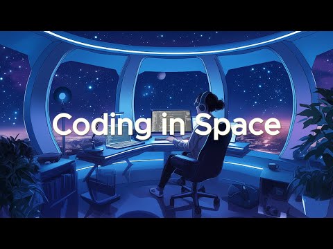 Coding in Space - Chillstep Mix for Deep Focus