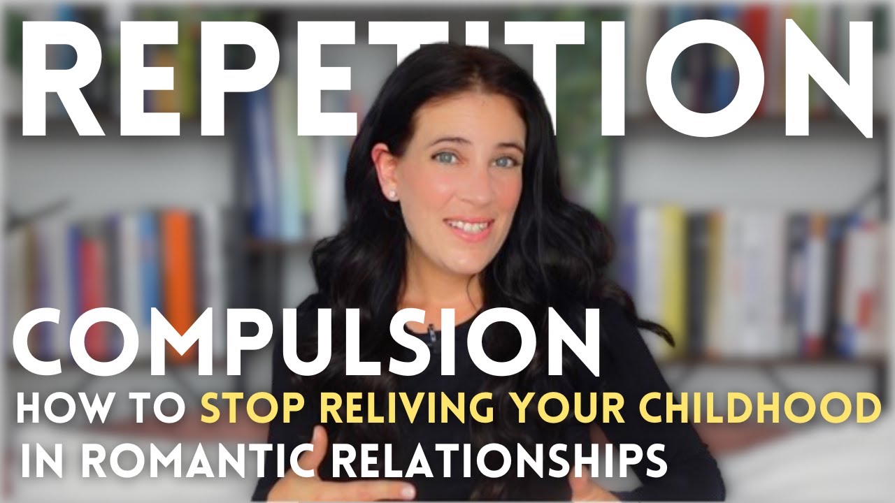 Repetition Compulsion: Why We Recreate Childhood Dynamics In Our Adult Relationships (& How To Stop)