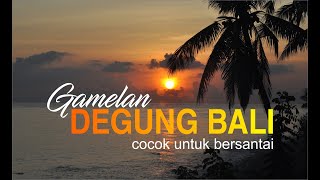 Download lagu Degung Bali Klasik | cocok untuk menikmati waktu bersantai mp3 Download lagu Degung Bali Klasik | cocok untuk menikmati waktu bersantai mp3