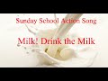 Milk Drink The Milk Song