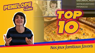 Top Ten et Débat ! "Nos jeux familiaux favoris."
