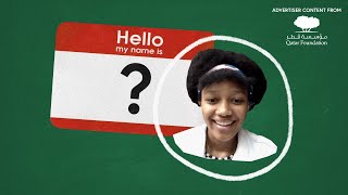 What's in a name? A lot, actually. [Advertiser content from Qatar Foundation]