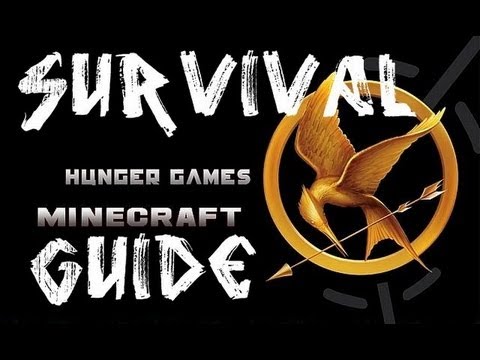 Minecraft Hunger Games Survival Guide: Part 1 - Tips and Tricks