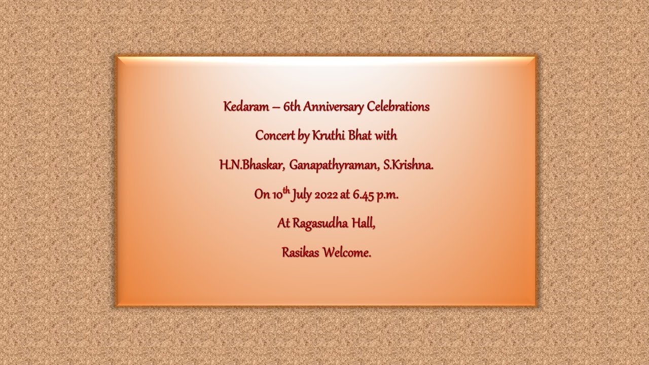 Vidushi Kruthi Bhat for Kedaram – 6th Anniversary Music Concert