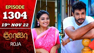 ROJA Serial  Episode 1304  19th Nov 2022  Priyanka